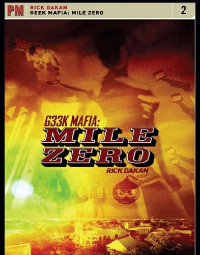 Geek Mafia: Mile Zero