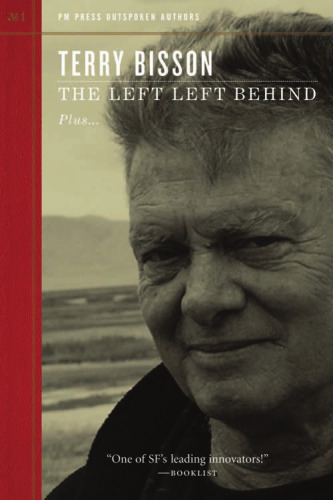 The Left Left Behind (Outspoken Authors)