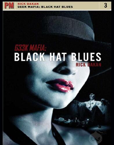 Geek Mafia: Black Hat Blues