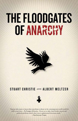 The floodgates of anarchy