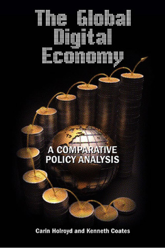 The Global Digital Economy: A Comparative Policy Analysis