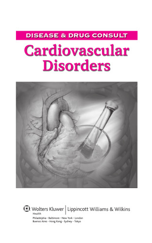 Disease & Drug Consult: Cardiovascular Disorders