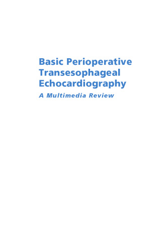 Basic Perioperative Transesophageal Echocardiography: A Multimedia Review