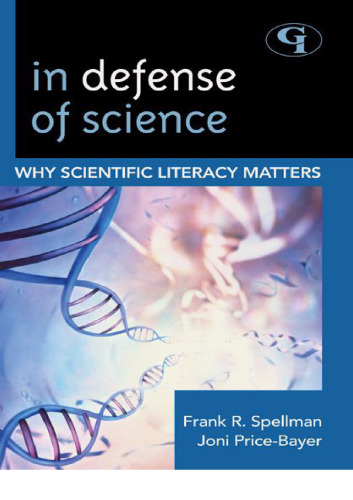 In Defense of Science: Why Scientific Literacy Matters