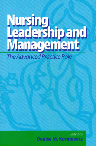 Nursing leadership and management: the advanced practice role