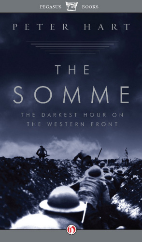 The Somme: The Darkest Hour on the Western Front