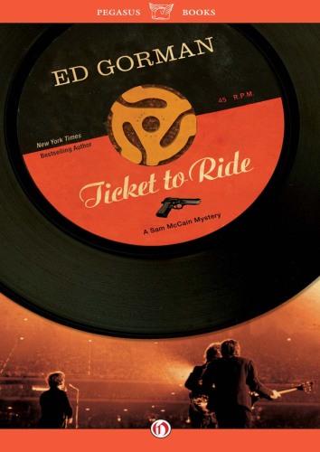 Ticket to Ride: A Sam Mccain Mystery
