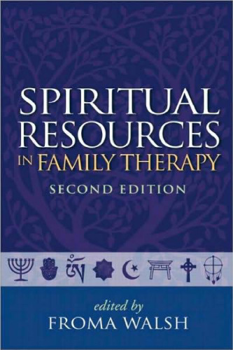 Spiritual Resources in Family Therapy, 2nd Edition