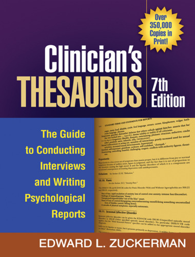 Clinician's Thesaurus, 7th Edition: The Guide to Conducting Interviews and Writing Psychological Reports (The Clinician's Toolbox)
