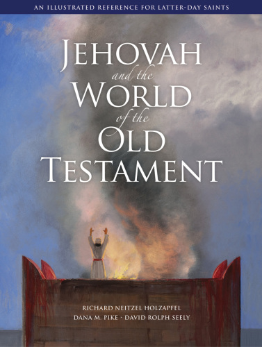 Jehovah and the World of the Old Testament
