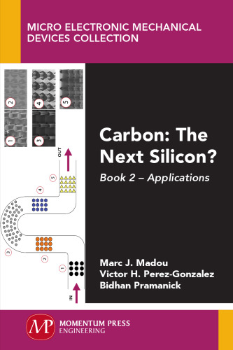Carbon: The Next Silicon?: Book 2--Applications