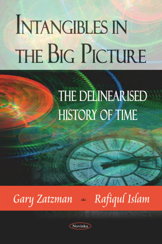 Intangibles in the Big Picture: The Delinearised History of Time