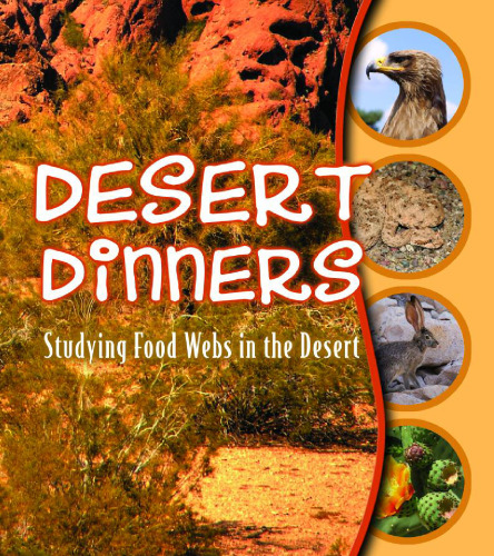 Desert Dinners: Studying Food Webs in the Desert