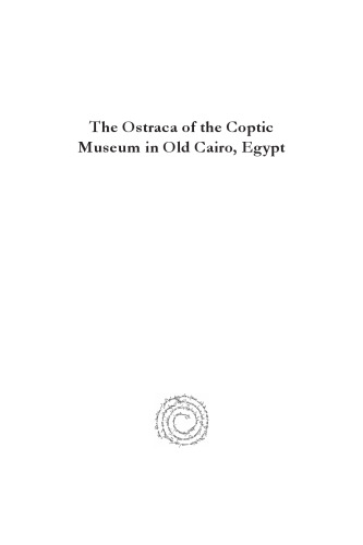 The Ostraca of the Coptic Museum in Old Cairo, Egypt