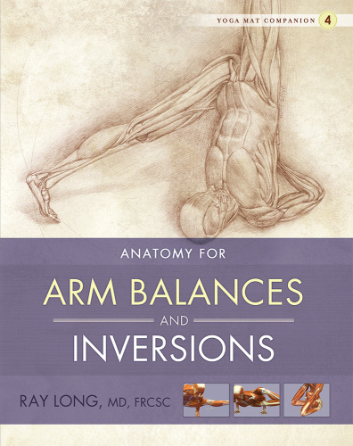 Yoga Mat Companion 4: Arm Balances & Inversions