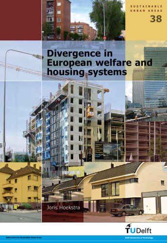 Divergence in European Welfare and Housing Systems: Volume 38 Sustainable Urban Areas