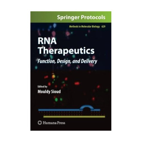 RNA Therapeutics: Function, Design, and Delivery