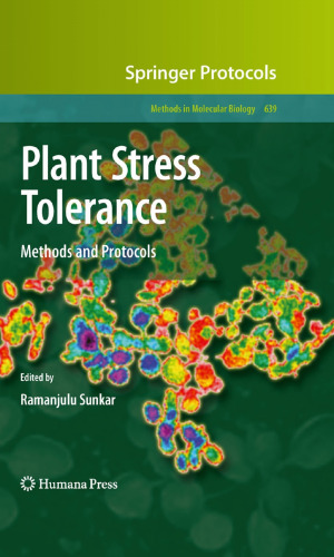 Plant Stress Tolerance: Methods and Protocols