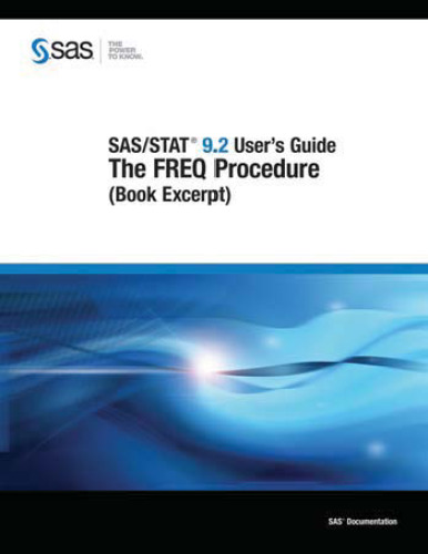 SAS STAT 9.2 User's Guide: The FREQ Procedure (Book Excerpt)