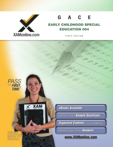 GACE Early Childhood Special Education 004 (XAM GACE)