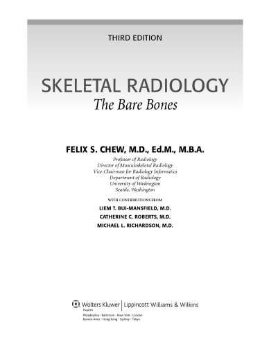 Skeletal Radiology: The Bare Bones