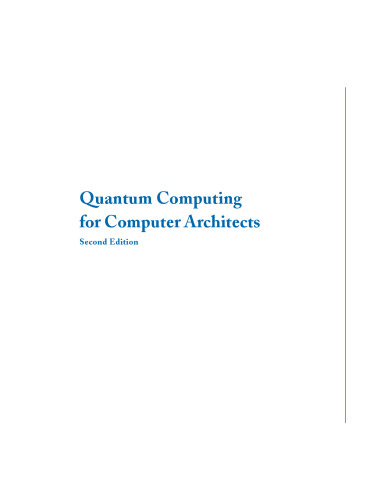 Quantum Computing for Computer Architects