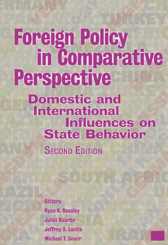 Foreign policy in Comparative Perspective: Domestic and International Influences on State Behavior