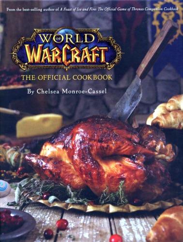 World of Warcraft: The Official Cookbook