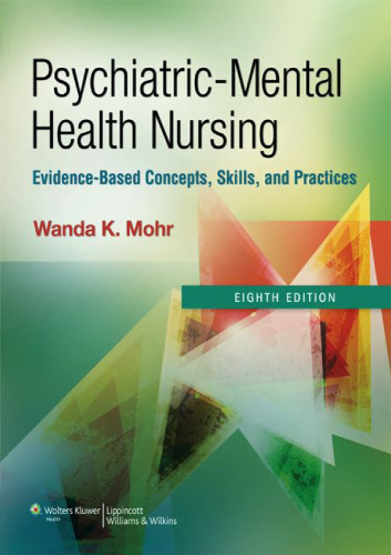 Psychiatric-Mental Health Nursing: Evidence-Based Concepts, Skills, and Practices