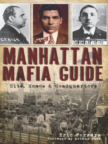 Manhattan Mafia Guide: Hits, Homes & Headquarters