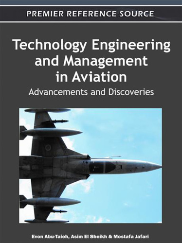 Technology Engineering and Management in Aviation: Advancements and Discoveries