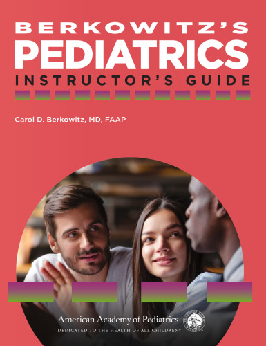 Berkowitz's Pediatrics: Instructor's Guide