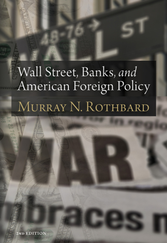 Wall Street, banks, and American foreign policy
