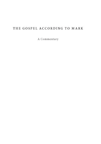 The Gospel according to Mark: A Commentary