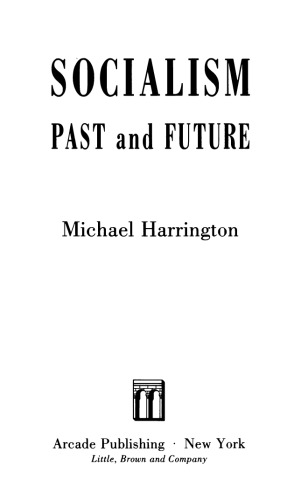 Socialism: Past and Future