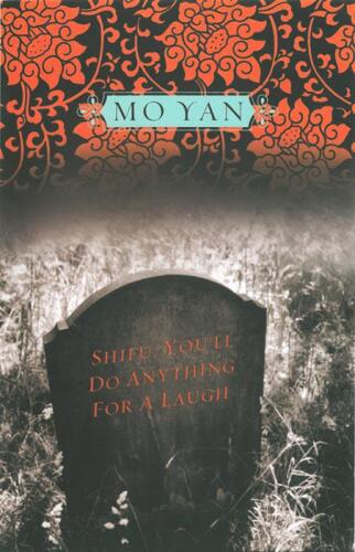 Shifu, You'll Do Anything for a Laugh: A Novel