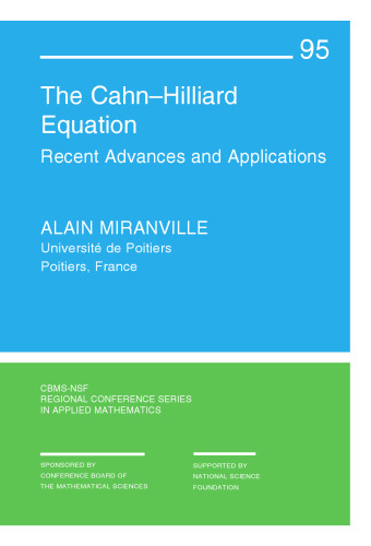The Cahn–Hilliard Equation: Recent Advances and Applications