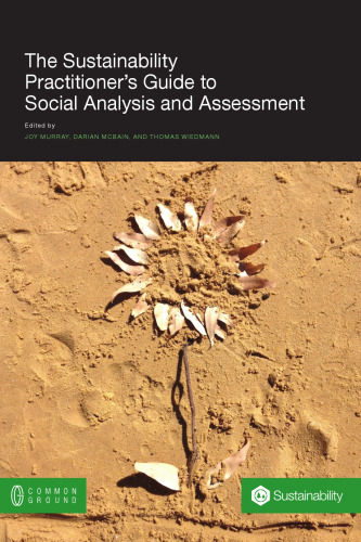 The Sustainability Practitioner's Guide to Social Analysis and Assessment