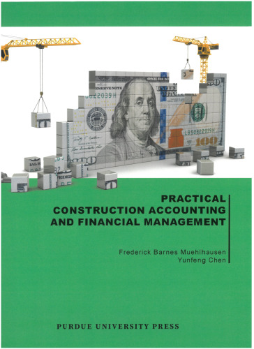 Practical Construction Accounting and Financial Management