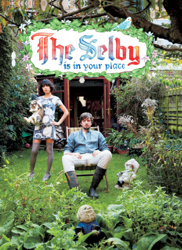 The Selby Is in Your Place