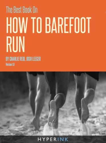 The Best Book on How to Barefoot Run