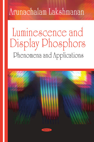 Luminescence and Display Phosphors: Phenomena and Applications