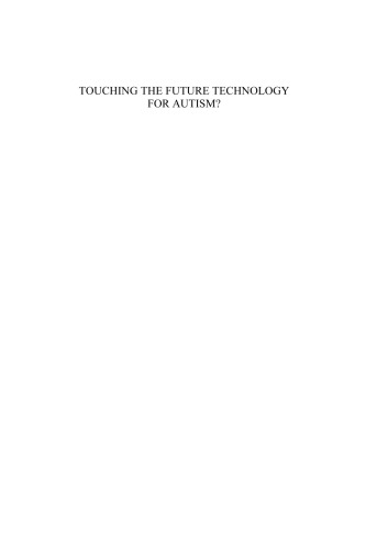 Touching the Future Technology for Autism?
