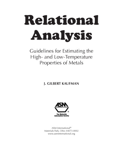 Relational Analysis: Guidelines for Estimating High and Low Temperature Properties of Metals