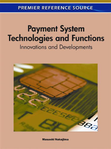 Payment System Technologies and Functions: Innovations and Developments