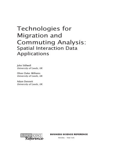 Technologies for Migration and Commuting Analysis: Spatial Interaction Data Applications (Premier Reference Source)
