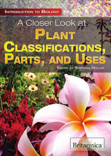 A Closer Look at Plant Classifications, Parts, and Uses ()