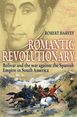 Bolivar: The Liberator of Latin America