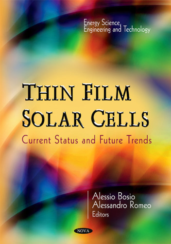 Thin Film Solar Cells: Current Status and Future Trends