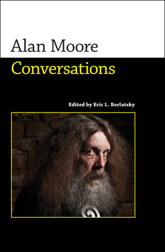 Alan Moore: Conversations